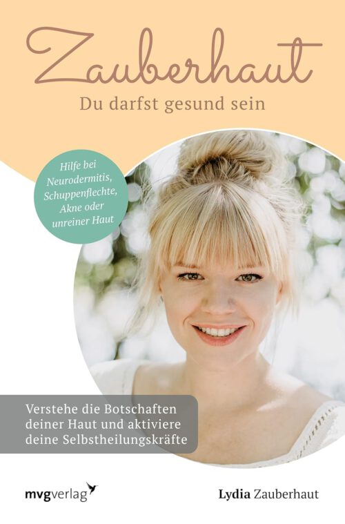 Zauberhaut du darfst gesund sein